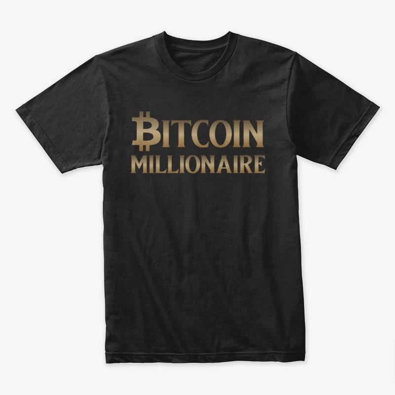 BITCOIN MILLIONAIRE T-SHIRT